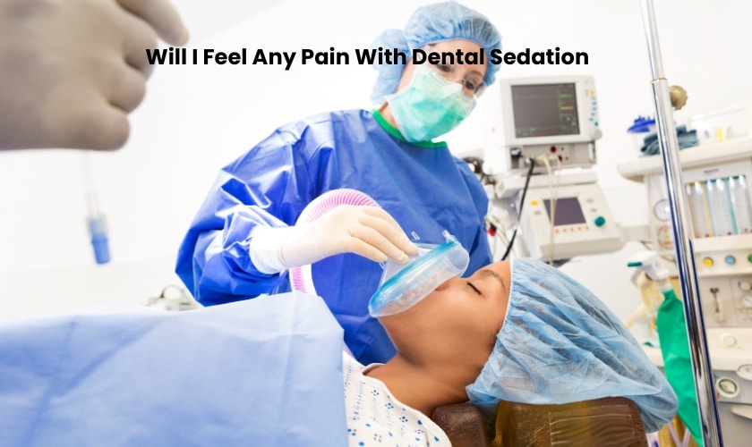 Feel Any Pain With Dental Sedation